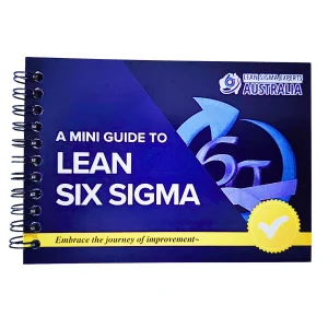 A Mini Guide to Lean Six Sigma printed pocket guide, front cover, by Lean Sigma Experts Australia